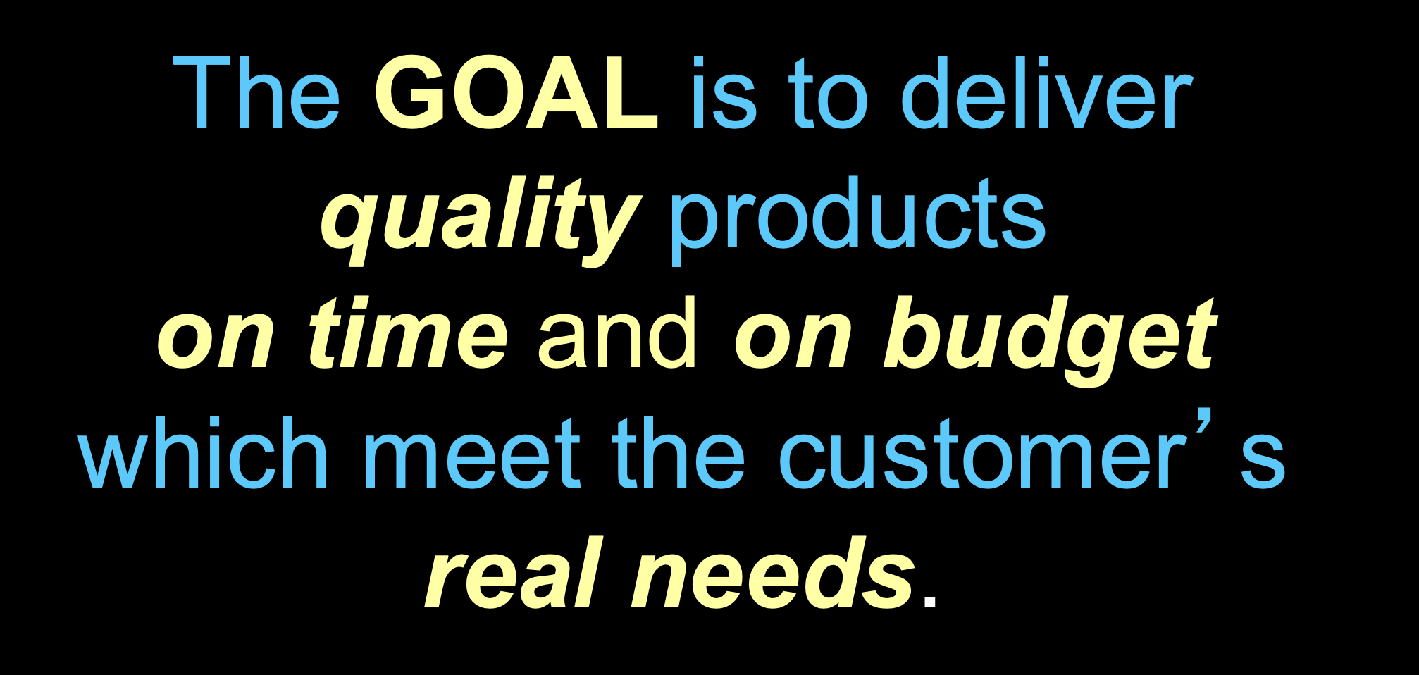 The Goal
